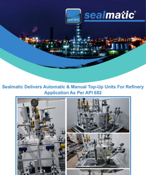 Sealmatic Delivers Automatic & Manual Top-Up Units For Refinery Application