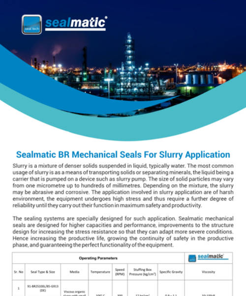 Sealmatic BR Mechanical Seals For Slurry Application