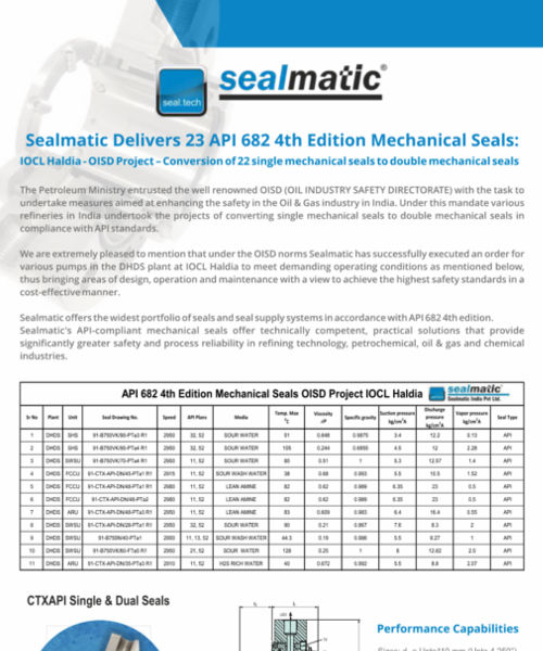 Sealmatic Delivers 23 API 682 4th Edition Mechanical Seals: IOCL Haldia - OISD Project