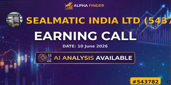 Sealmatic India Ltd (543782) | 543782 | Earning Call | Alfa Finder